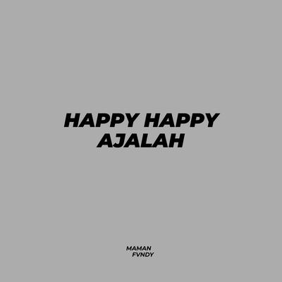Happy Happy Ajalah's cover