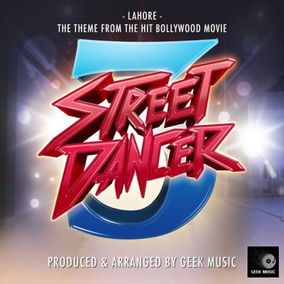 Lahore (From ''Street Dancer 3D'') By Geek Music's cover