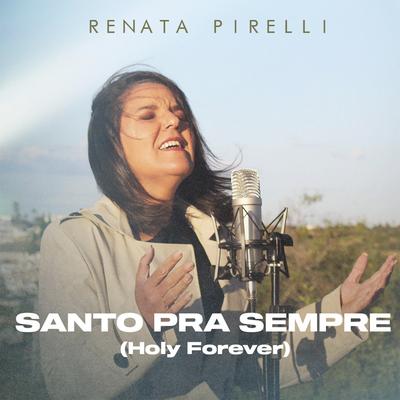 Santo Pra Sempre (Holy Forever)'s cover