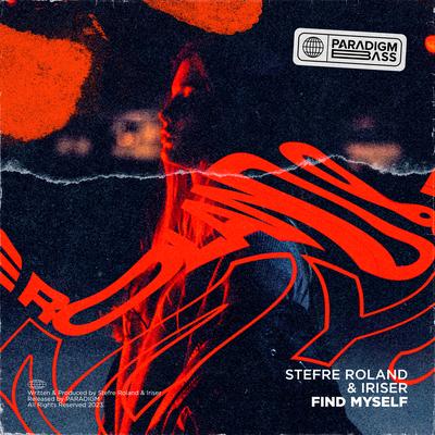 Find Myself By Stefre Roland, Iriser's cover