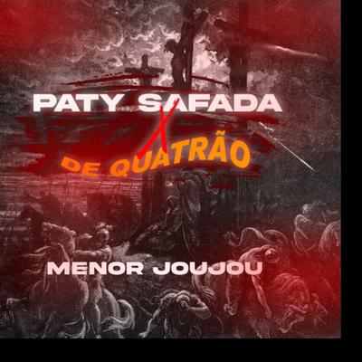 PATY SAFADA x DE QUATRÃO's cover