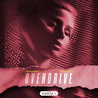 Overdrive By Freaky DJs, Mondorro's cover