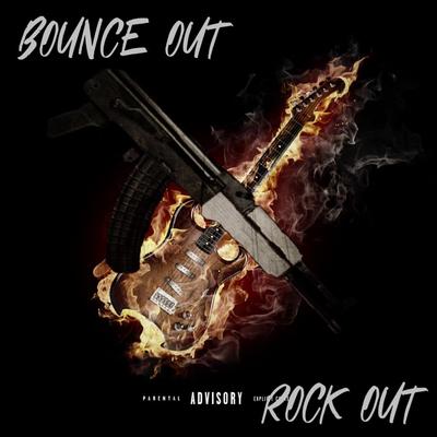 Bounce Out Rock Out's cover