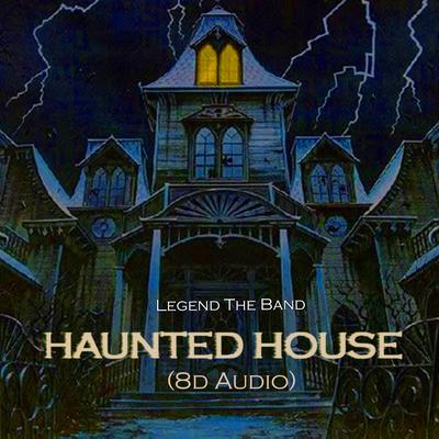 Haunted House, Pt. 2 (8D Audio) By 8D Audio Works's cover