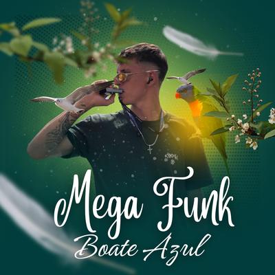 Mega Funk Boate Azul's cover