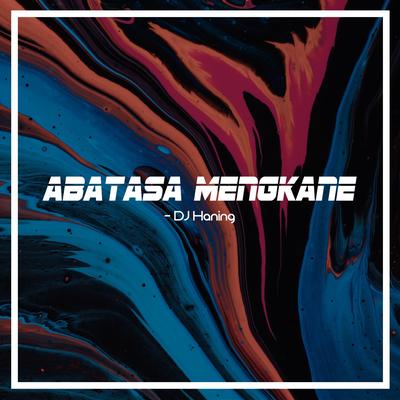 Abatasa Mengkane's cover