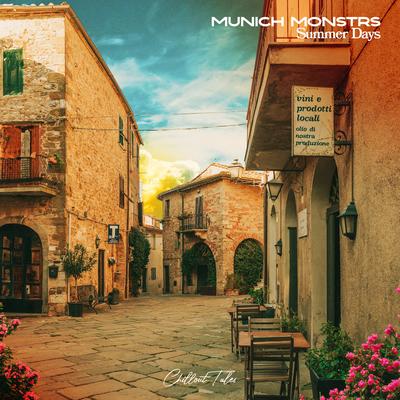 Summer Days By MUNICH MONSTRS's cover