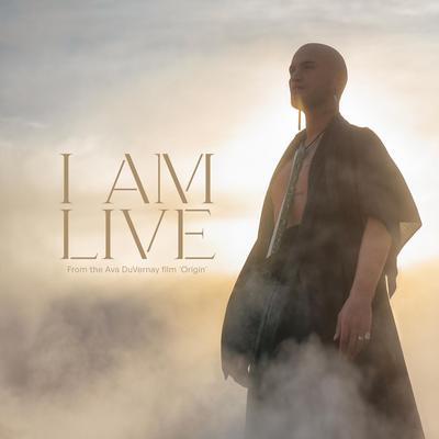 I AM (Live) (From the Ava DuVernay feature film 'Origin')'s cover