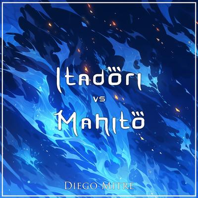 Itadori vs Mahito (from "Jujutsu Kaisen") (Cover)'s cover
