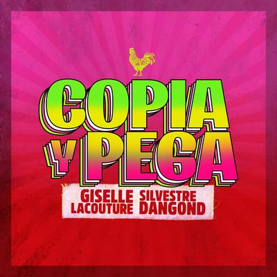 Copia y Pega By Silvestre Dangond, Giselle Lacouture & Silvestre Dangond's cover