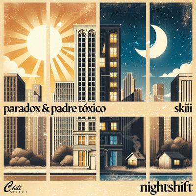 Nightshift - Instrumental By Paradox, Padre Tóxico's cover