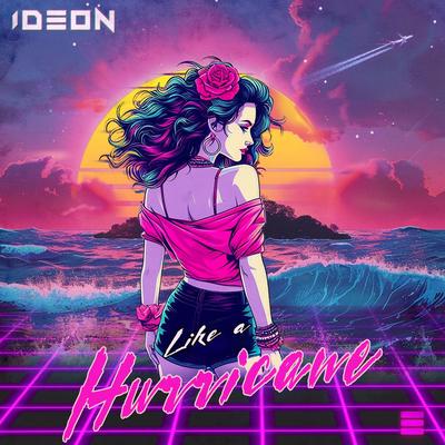 Like A Hurricane By IDEON's cover