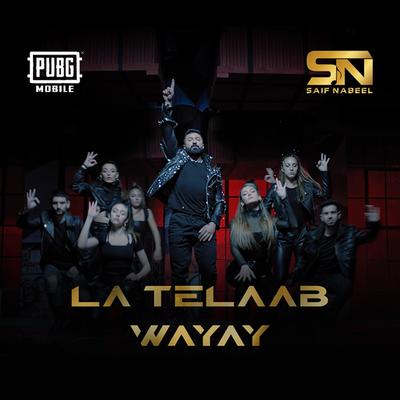 La Telaab Wayay's cover