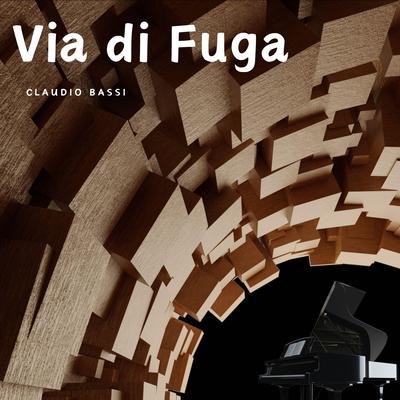 Via di Fuga By Claudio Bassi's cover