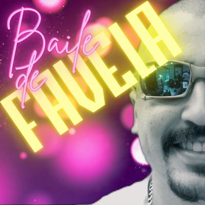 Baile de Favela By Gabriel MCS's cover