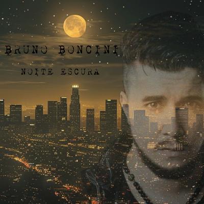 Noite Escura By Bruno Boncini's cover