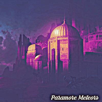 Paramore Meteors's cover