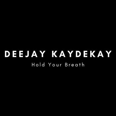 DeeJay KayDeKay's cover