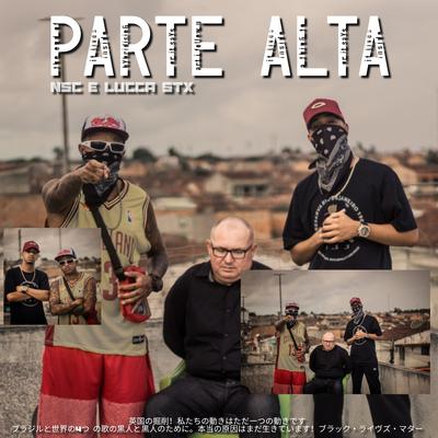 Parte Alta By LUCCA stx, NSC's cover