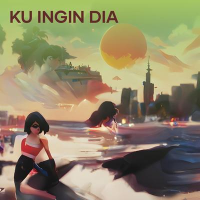 Ku Ingin Dia's cover