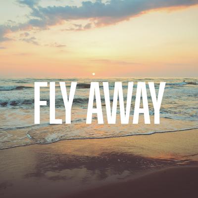 Fly Away By Dezine's cover