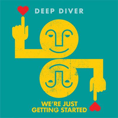 We're Just Getting Started By Deep Diver's cover