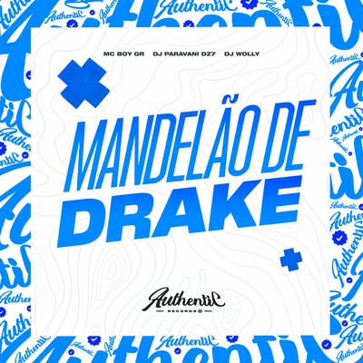 Mandelão de Drake's cover