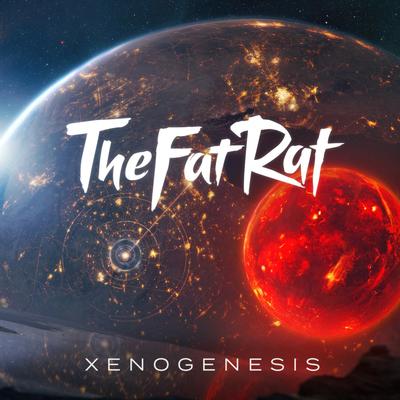 Xenogenesis By TheFatRat's cover