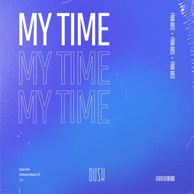 My Time By Fran Ares's cover