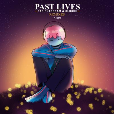 Past Lives (K-391 Remix)'s cover