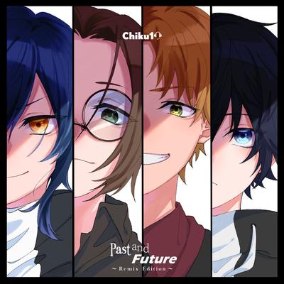 Past and Future(Remix Edition)'s cover