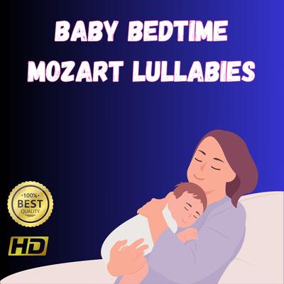 Baby Bedtime Mozart Lullabies's cover