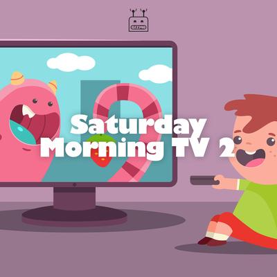 Saturday Morning TV 2's cover