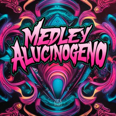 Medley Alucinógeno (feat. Mc Gw) (feat. Mc Gw)'s cover