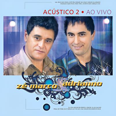 O Médico Errou (Ao Vivo) By Zé Marco e Adriano's cover