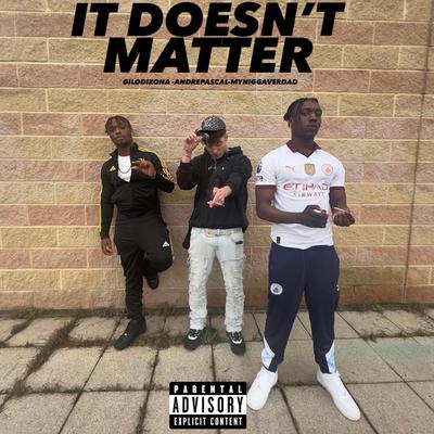 It Doesn't Matter's cover