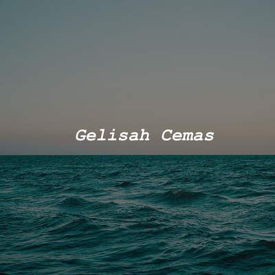 Gelisah Cemas's cover