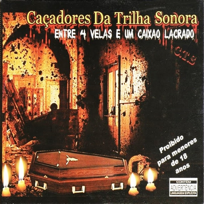 Entre 4 Velas, e um Caixão Lacrado's cover