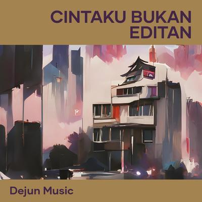 CINTAKU BUKAN EDITAN's cover