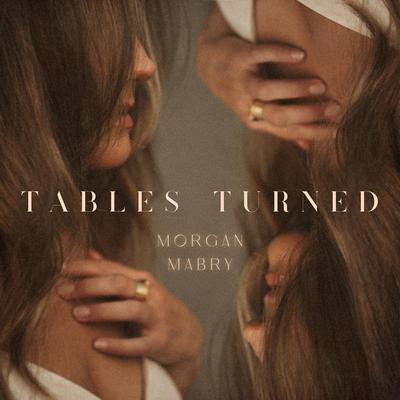 Tables Turned By Morgan Mabry's cover