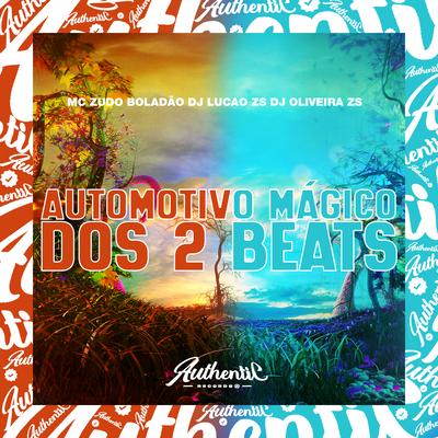 Automotivo Mágico dos 2 Beats's cover