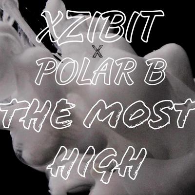 The Most High By Polar B, Xzibit's cover