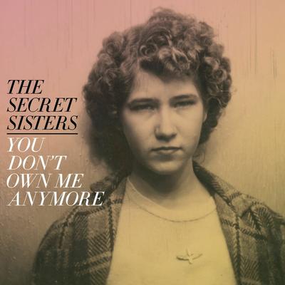 He's Fine By The Secret Sisters's cover