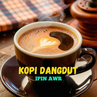 KOPI DANGDUT's cover