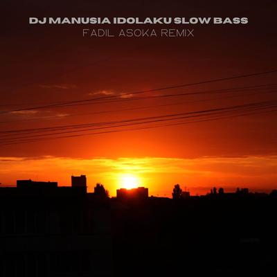 Dj Manusia idolaku slow bass (Remix)'s cover