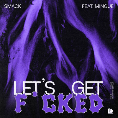 Let's Get Fucked By SMACK, Mingue's cover