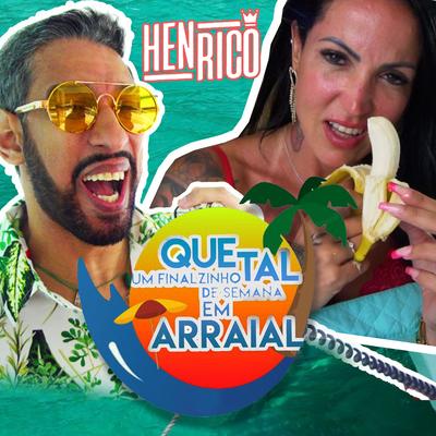 Que Tal um Finalzinho de Semana em Arraial By Henrico's cover