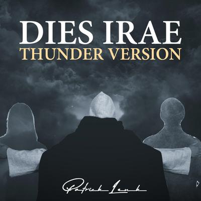 Dies Irae (Thunder Version) By Patrick Lenk's cover