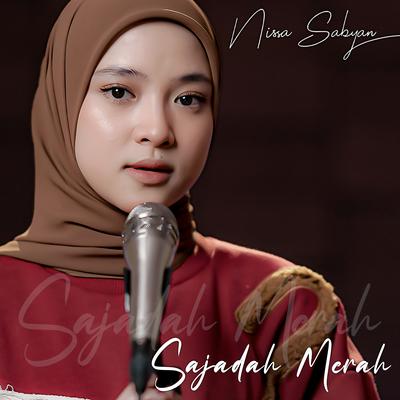 Sajadah Merah By Nissa Sabyan's cover