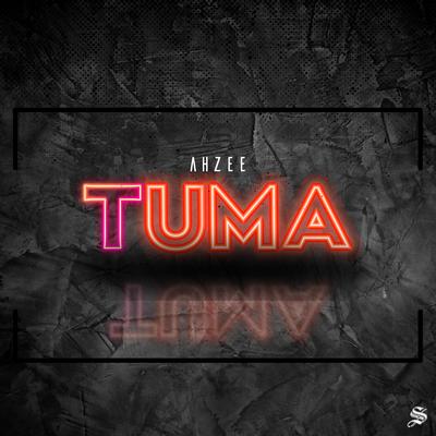 Tuma By Ahzee's cover